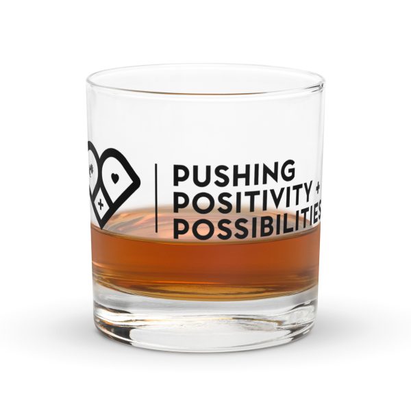 Pushing Positivity and Possibilities Rocks glass